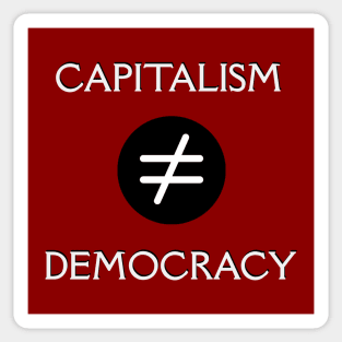 Capitalism vs Democracy Sticker